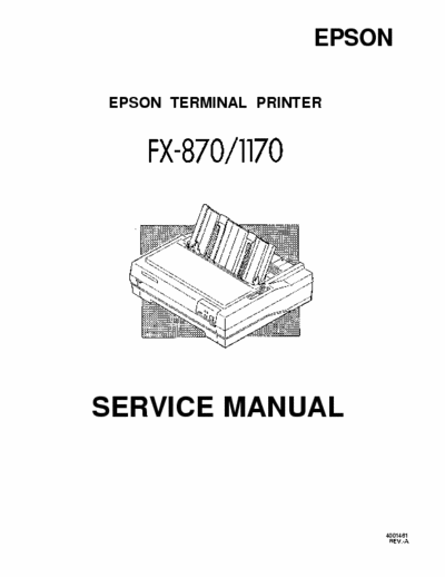 Epson FX-870 EPSON TERMINAL PRINTER FX-870 FZ-1170 Service Manual